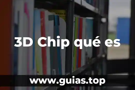 Adobe Reader 3D que es 3 3D Chip qué es