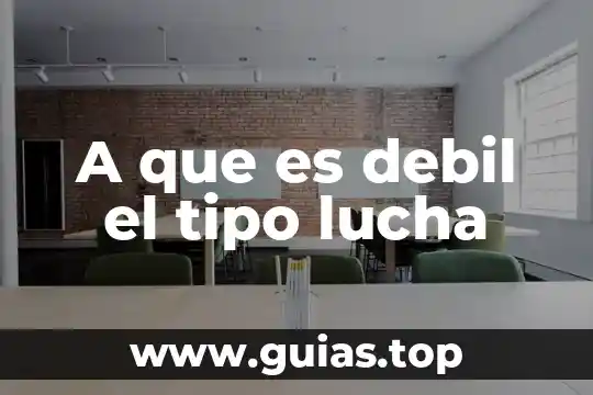 A que es debil el tipo planta 6 A que es debil el tipo lucha