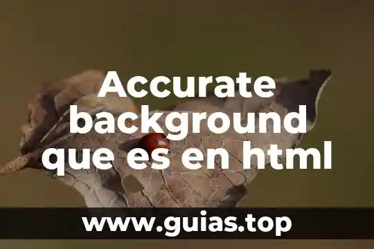 Alias del contacto que es 3 Accurate background que es en html