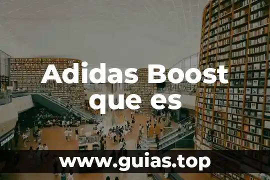 Adidas Boost que es