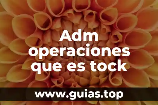 Mapa de sol que es una compañia 3 Adm operaciones que es tock