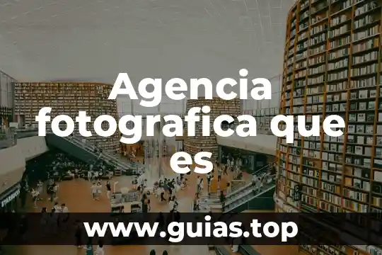 Que es agencia plan nacional de desarrollo 7 Agencia fotografica que es