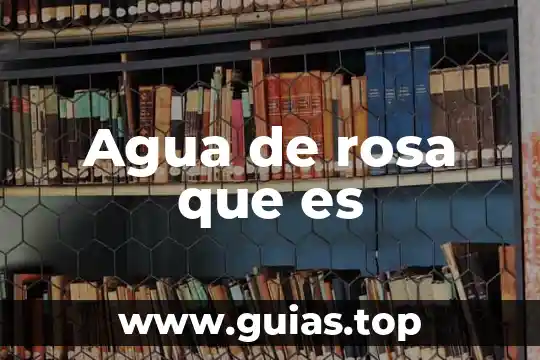 Que es aplicar tarjeta rosa placas 3 Agua de rosa que es