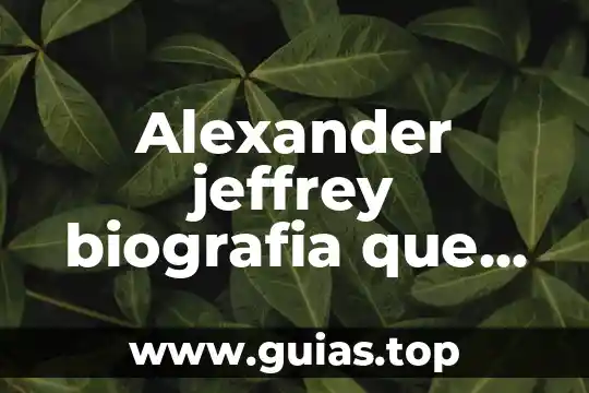 Que es un sistema cerrado teoría de sistemas 5 Alexander jeffrey biografia que es la teoria