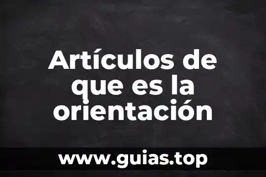 Que es la aptitud en orientacion educativa 7 Artículos de que es la orientación