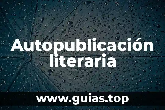 Que es un movimiento o corriente literaria 6 Autopublicación literaria