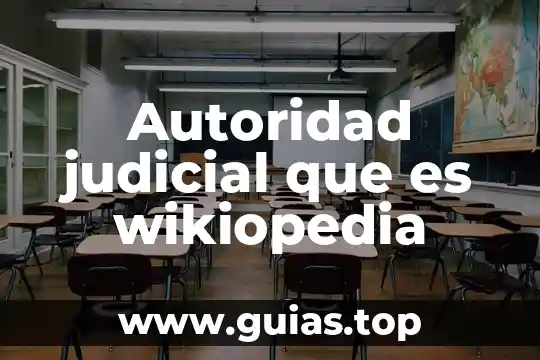 Que es el principio de autoridad en un texto argumentativo 4 Autoridad judicial que es wikiopedia
