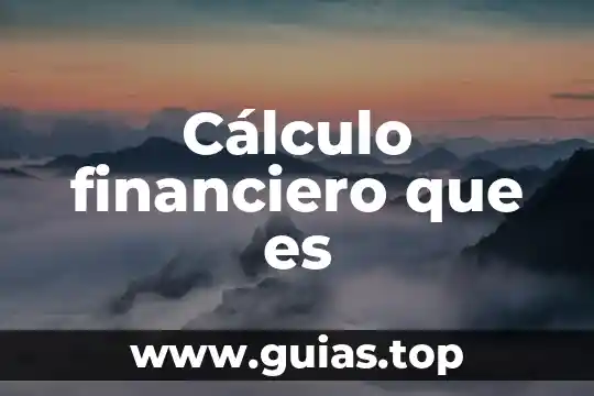 Qué es el escudo financiero de México 3 Cálculo financiero que es