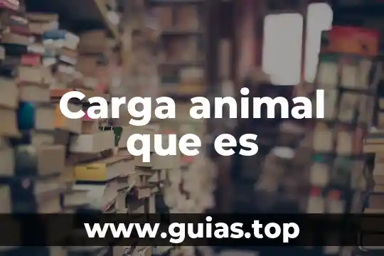 Que es animal de ornamento 7 Carga animal que es