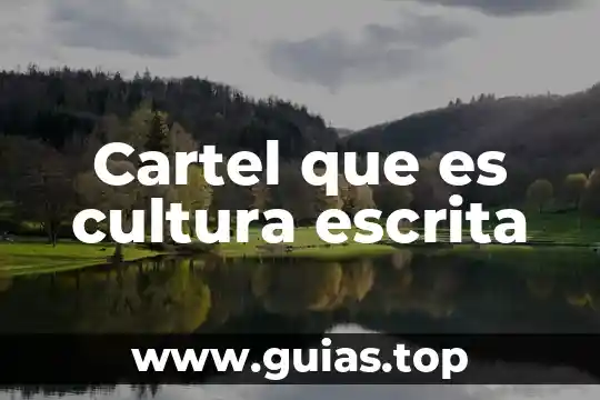Que es la cultura y la adaptacion 8 Cartel que es cultura escrita