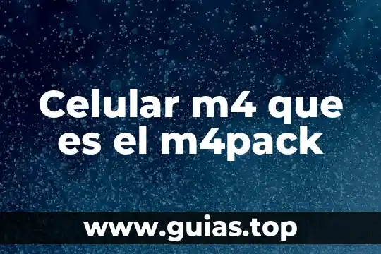 Qué es la biología celular y molecular concepto 4 Celular m4 que es el m4pack