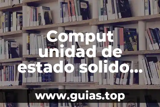 Qué es física concepto y ejemplo 7 Comput unidad de estado solido que es