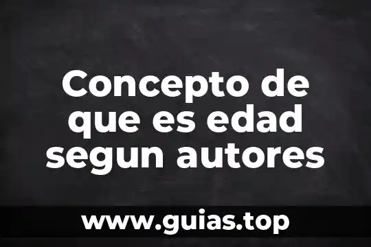 Que es un croquis segun autores 8 Concepto de que es edad segun autores