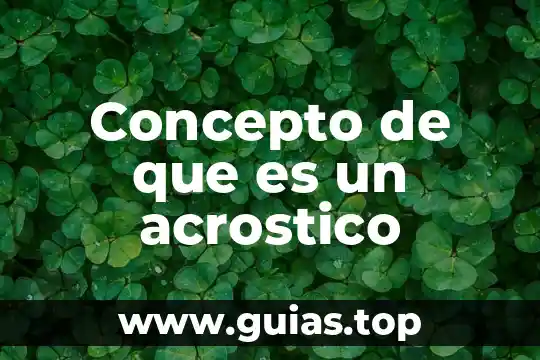 Que es infraganti concepto 8 Concepto de que es un acrostico