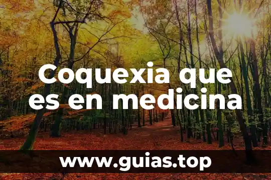 Que es un fournier en medicina 5 Coquexia que es en medicina