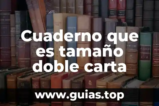Qué es el método de doble saldo decreciente 5 Cuaderno que es tamaño doble carta