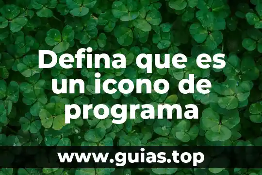 Que es un icono de una computadora 8 Defina que es un icono de programa