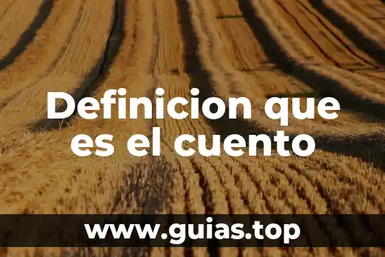 Qué es un sitio histórico definición 6 Definicion que es el cuento