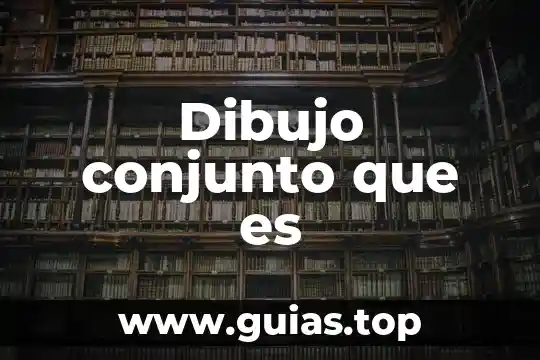 Qué es un dibujo inductivo 8 Dibujo conjunto que es