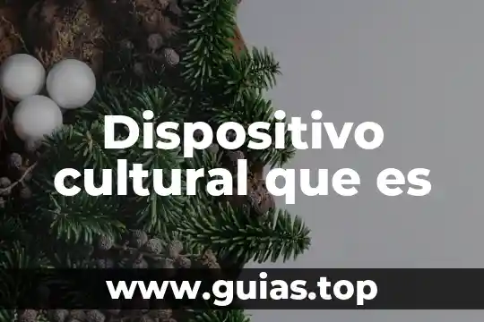 Qué es el número de parte de un dispositivo electrónico 6 Dispositivo cultural que es