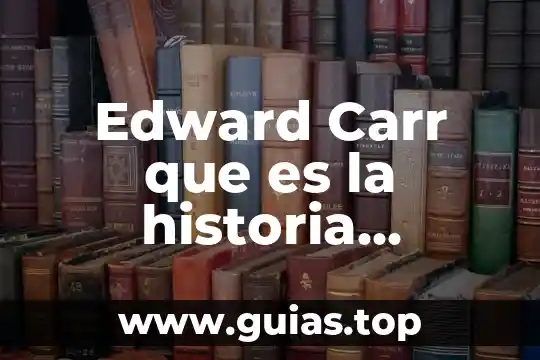 Que es el pensamiento segun edward de bono 3 Edward Carr que es la historia resumen