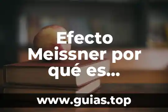 Por qué es interesante saber el número de población 3 Efecto Meissner por qué es interesante