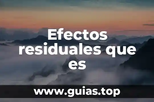 Ejemplos de lo que es la justicia 8 Efectos residuales que es