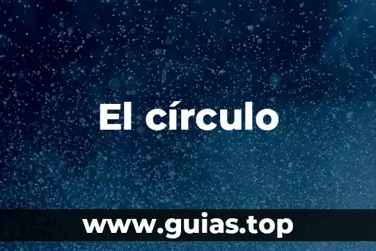Circulo guía que es un sistema 3 El círculo