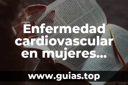 Que es la enfermedad de graves en el embarazo 4 Enfermedad cardiovascular en mujeres menopausia