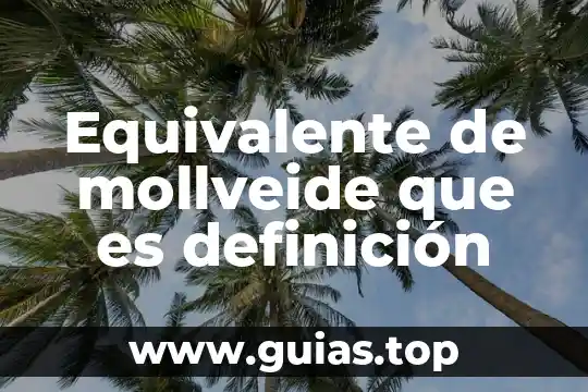 Que es la masa magra definicion 7 Equivalente de mollveide que es definición