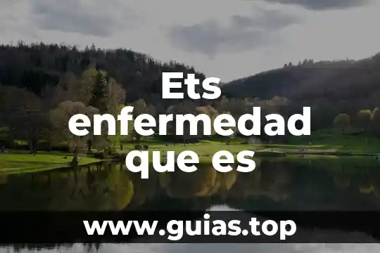 Qué es la enfermedad haemophilus ducreyi 7 Ets enfermedad que es