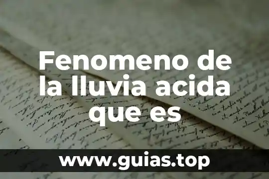 Qué es la lluvia de sol 5 Fenomeno de la lluvia acida que es