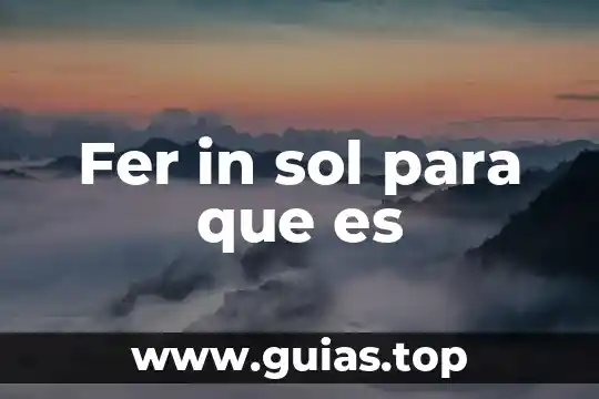 Qué es sol de libra 3 Fer in sol para que es
