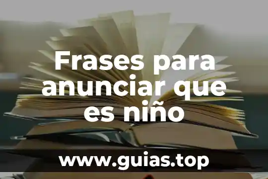 Qué es patronímico en literatura 6 Frases para anunciar que es niño