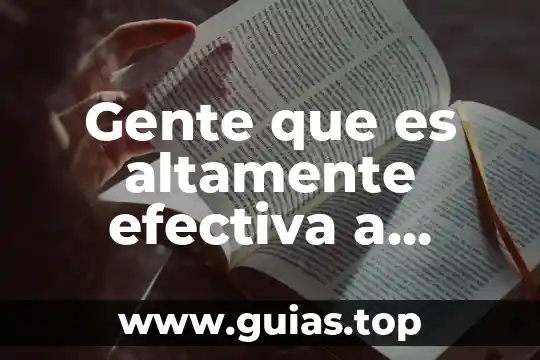 Que es creatividad y tipos de creatividad 5 Gente que es altamente efectiva a través de la creatividad