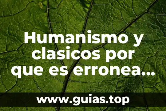 Qué es zanjar definición 5 Humanismo y clasicos por que es erronea la critica historicista