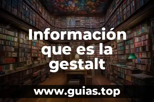 Información que es la gestalt