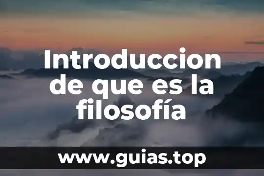 Estudiante que es introduccion 3 Introduccion de que es la filosofía