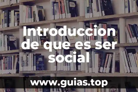 Para frida kahlo que es ser leal 5 Introduccion de que es ser social