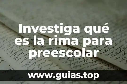 Investiga qué es un ser vivo 6 Investiga qué es la rima para preescolar