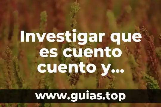 Qué es comercio electrónico y cuáles son sus variantes 5 Investigar que es cuento cuento y cuales son sus son sus partes