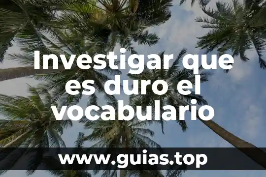 Sobre qué es importante investigar en psicología clínica 4 Investigar que es duro el vocabulario