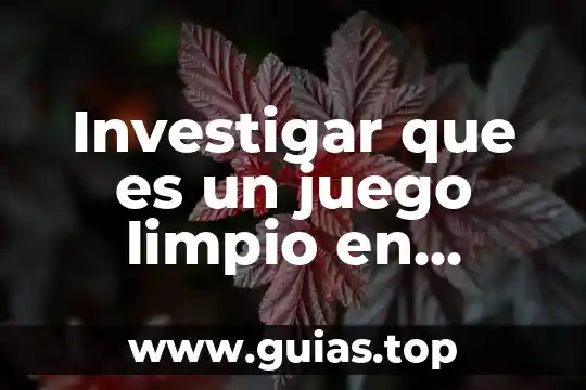 Animal que es muy limpio en la biblia 8 Investigar que es un juego limpio en encuadre