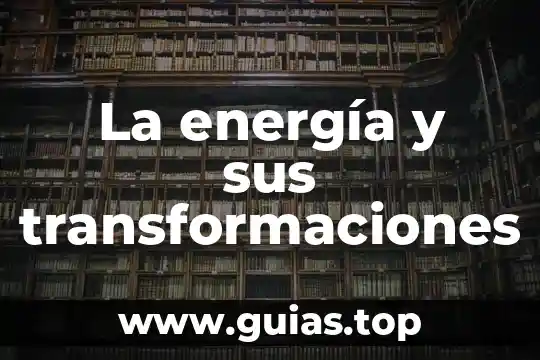 Incremento en los costos de energia mercadotecnia que es 5 La energía y sus transformaciones