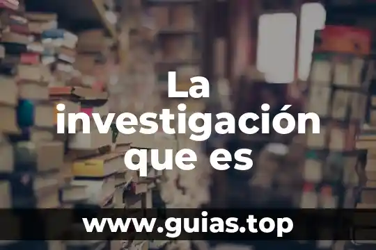 Investigación ux que es 5 La investigación que es