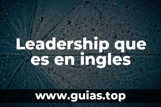 Animal en inglés que es el goat 3 Leadership que es en ingles