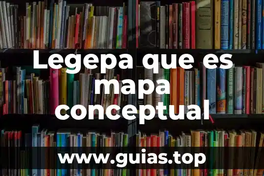 Que es el mapa conceptual ejemplos y caracteristicas 6 Legepa que es mapa conceptual