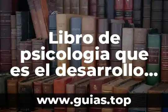 Psicología que es cognición 8 Libro de psicologia que es el desarrollo biopsicosocial