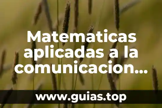 Que es una señal en sistemas de control 6 Matematicas aplicadas a la comunicacion que es una señal