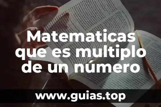 Que es una docena en matematicas 4 Matematicas que es multiplo de un número